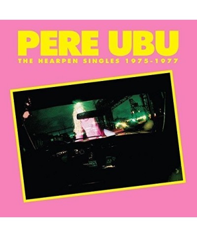 Pere Ubu HEARPEN SINGLES 1975-1977 CD $6.27 CD