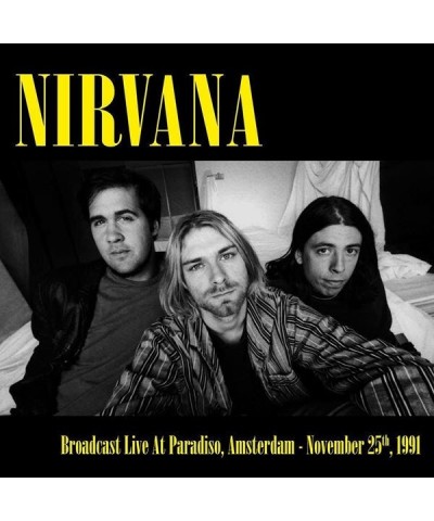 Nirvana LP - Broadcast Live At Paradiso Amsterdam (Vinyl) $16.78 Vinyl