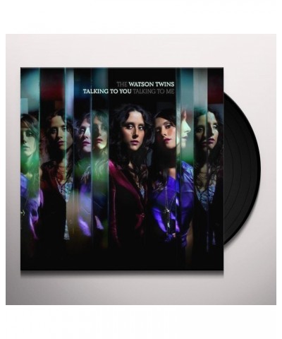 The Watson Twins TALKING TO YOU TALKING TO ME Vinyl Record $9.40 Vinyl