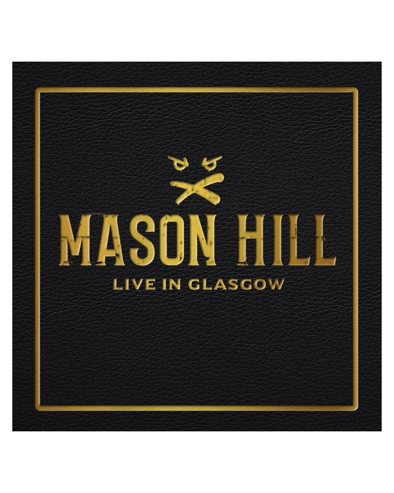 Mason Hill LIVE IN GLASGOW CD $6.24 CD