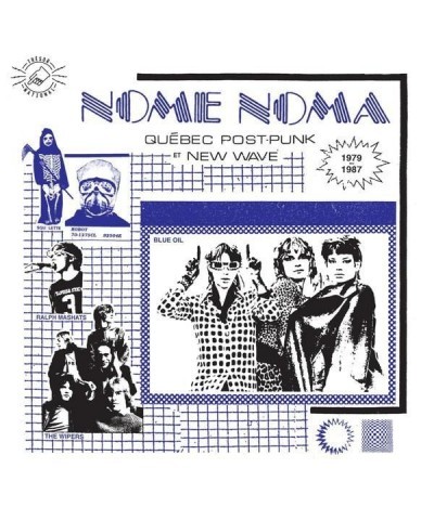 Nome Noma - Quebec Post-Punk Et New Wave 1979-1987 Vinyl Record $16.35 Vinyl