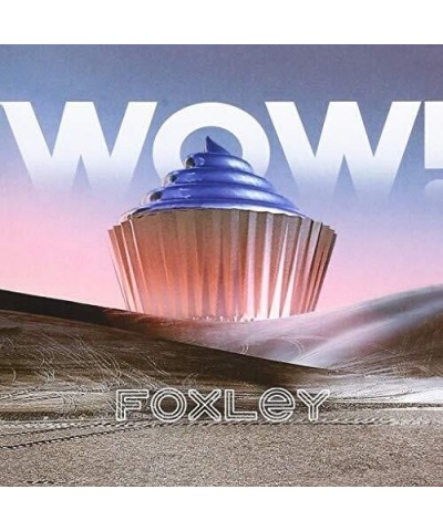 Foxley WOW CD $9.80 CD