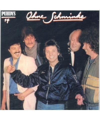 Puhdys OHNE SCHMINKE CD $10.35 CD