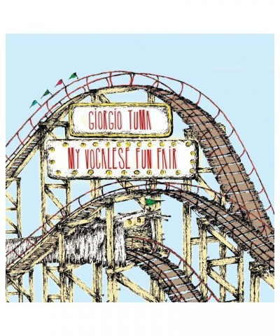 Giorgio Tuma MY VOCALESE FUN FAIR (25TH ELEFANT ANNIVERSARY REI - Limited Edition Numbered Electric Blue Colored Vinyl Record...