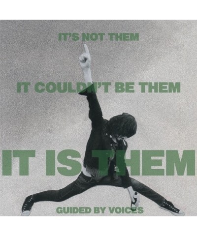 Guided By Voices IT'S NOT THEM. IT COULDN'T BE THEM. IT IS THEM Vinyl Record $11.02 Vinyl