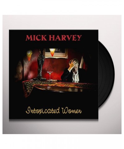 Mick Harvey INTOXICATED WOMEN Vinyl Record $12.95 Vinyl