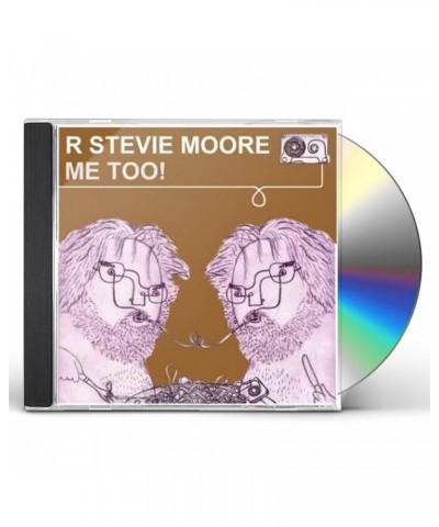 R. Stevie Moore ME TOO CD $5.25 CD