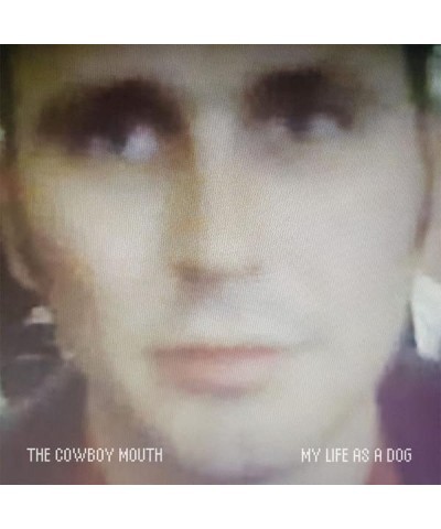 Cowboy Mouth MY LIFE AS A DOG Vinyl Record $9.01 Vinyl