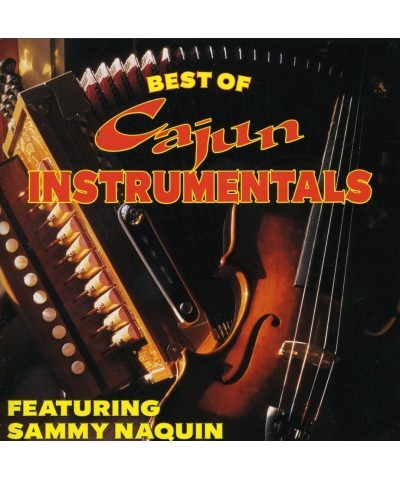 Sammy Naquin BEST OF CAJUN INSTRUMENTALS CD $5.94 CD