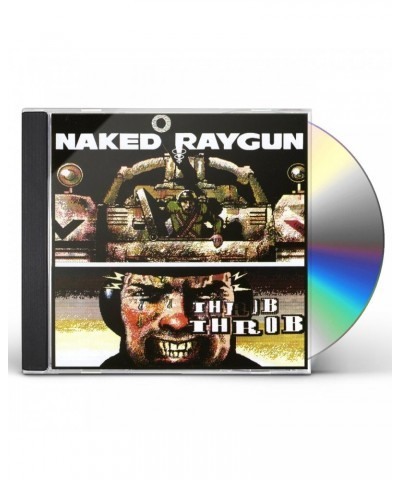 Naked Raygun THROB THROB CD $4.99 CD