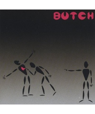 Butch CD $3.35 CD