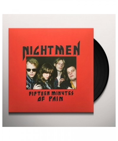 Nightmen Fifteen Minutes of Pain Vinyl Record $6.93 Vinyl