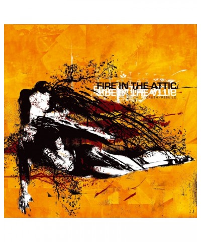 Fire In The Attic Crush/Rebuild - CD (2005) $5.35 CD