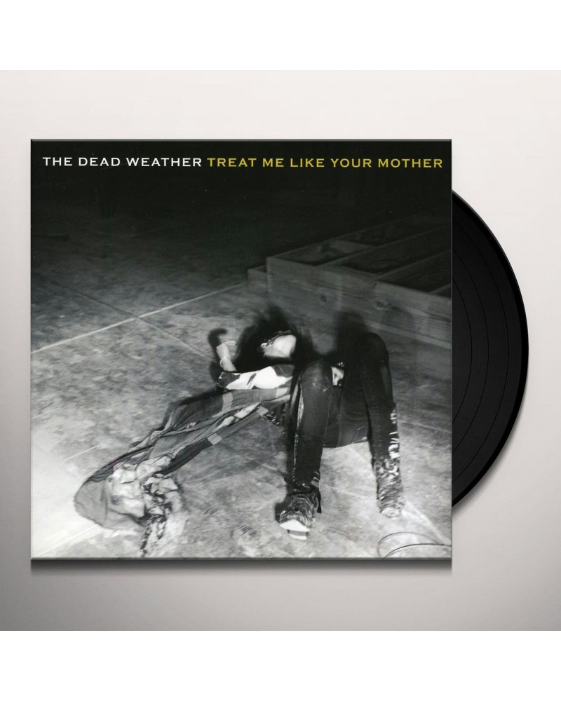 The Dead Weather Treat Me Like Your Mother Vinyl Record $5.90 Vinyl