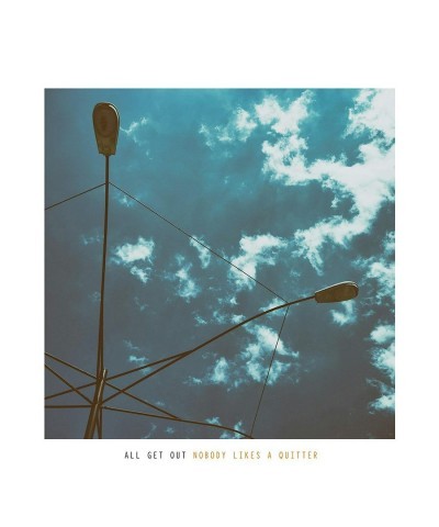 All Get Out NOBODY LIKES A QUITTER CD $6.17 CD