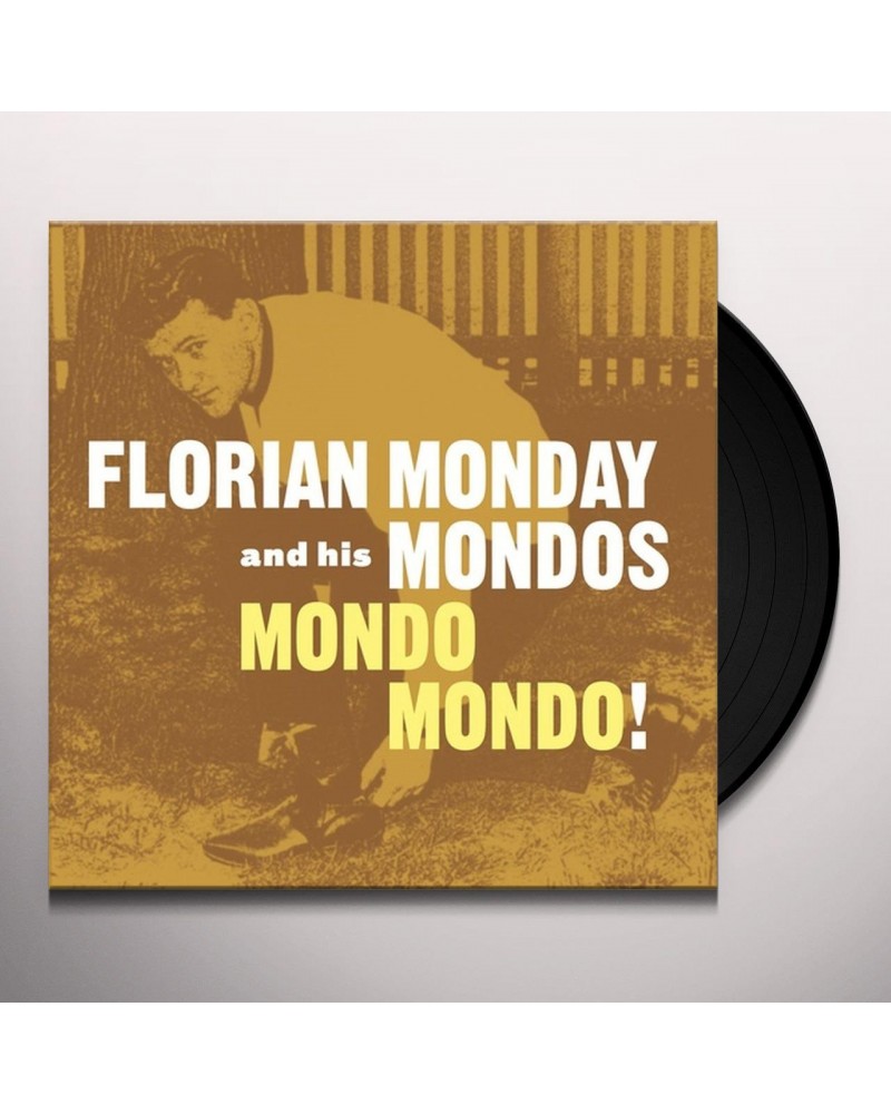 Florian Monday & His Mondos MONDO MONDO Vinyl Record $6.12 Vinyl