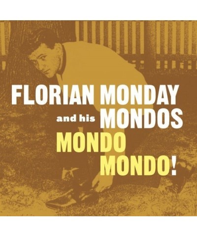 Florian Monday & His Mondos MONDO MONDO Vinyl Record $6.12 Vinyl