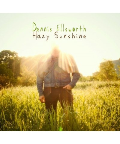 Dennis Ellsworth HAZY SUNSHINE CD $7.14 CD