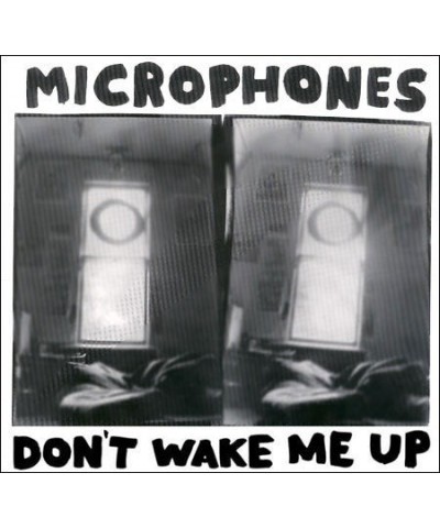 The Microphones Don't Wake Me Up Vinyl Record $6.38 Vinyl