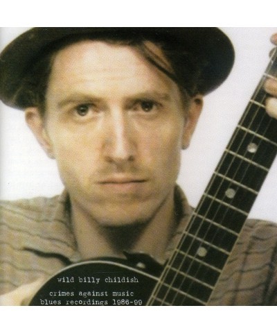 Billy Childish CRIMES AGAINST MUSIC: 1986-99 CD $4.46 CD