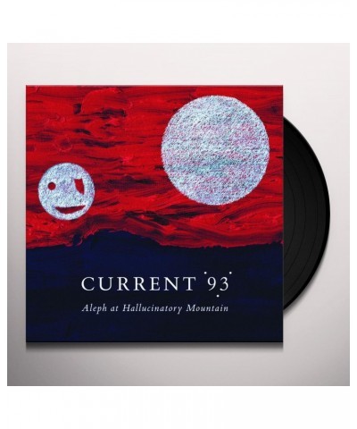 Current 93 Aleph At Hallucinatory Mountain Vinyl Record $10.34 Vinyl