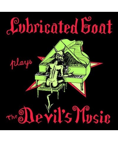 Lubricated Goat Plays The Devil's Music Vinyl Record $9.93 Vinyl