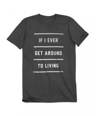 John Mayer If I Ever Get Around To Living T-Shirt $2.30 Shirts