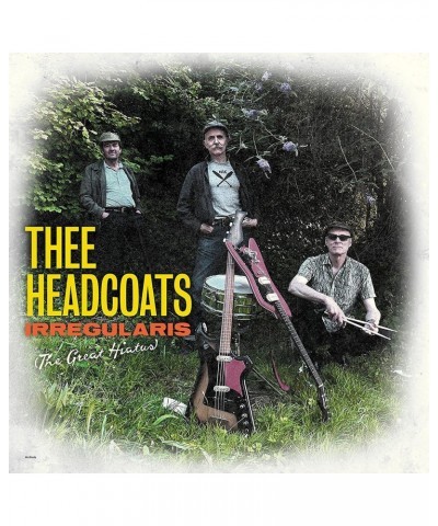 Thee Headcoats Irregularis: The Great Hiatus Vinyl Record $7.84 Vinyl