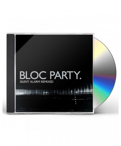 Bloc Party SILENT ALARM REMIXED CD $7.35 CD