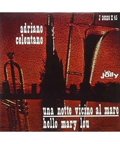 Adriano Celentano Una Notte Vicino Al Mare / Hello Mary Lou Vinyl Record $11.15 Vinyl