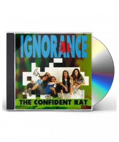 Ignorance CONFIDENT RAT CD $4.48 CD