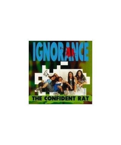 Ignorance CONFIDENT RAT CD $4.48 CD