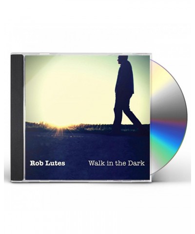 Rob Lutes WALK IN THE DARK CD $6.80 CD