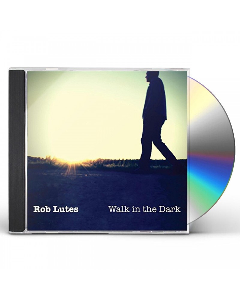 Rob Lutes WALK IN THE DARK CD $6.80 CD