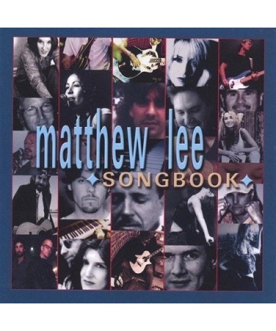 Matthew Lee SONGBOOK CD $5.55 CD