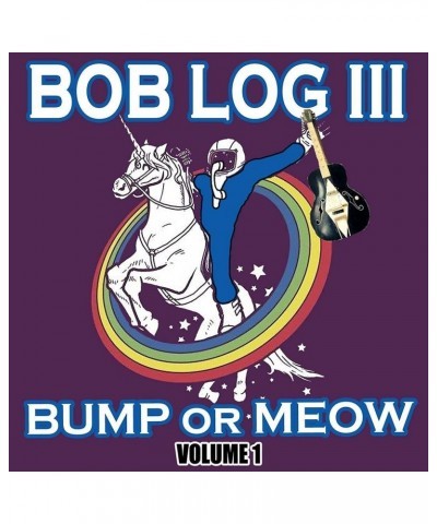 Bob Log III Bump Or Meow Vol.1 (Import) Vinyl Record $21.00 Vinyl