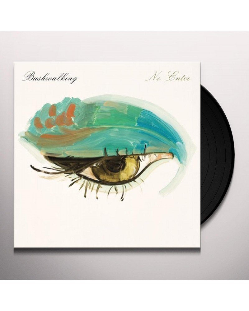 Bushwalking NO ENTER Vinyl Record $9.79 Vinyl