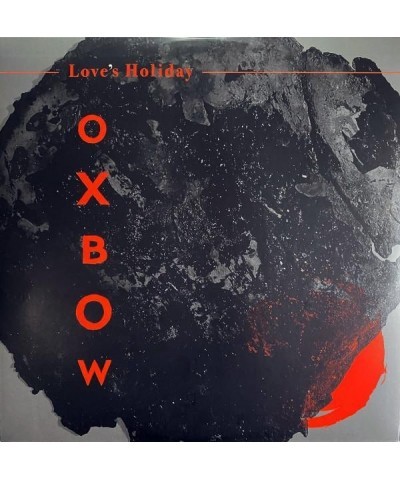 Oxbow LOVE'S HOLIDAY Vinyl Record $16.34 Vinyl