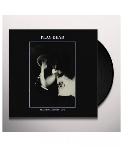 Play Dead Final Epitaph Vinyl Record $15.01 Vinyl