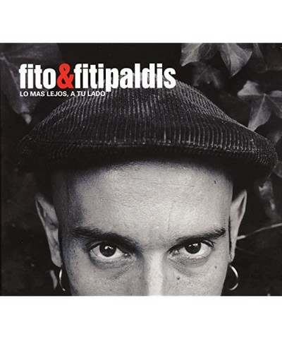 Fito y Fitipaldis LO MAS LEJOS A TU LADO + SOLDADITO MARINERO CD $5.87 CD