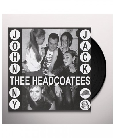 Headcoatees/Thee Headcoats JOHNNY JACK/SUFFERENCE WHARF Vinyl Record $4.19 Vinyl