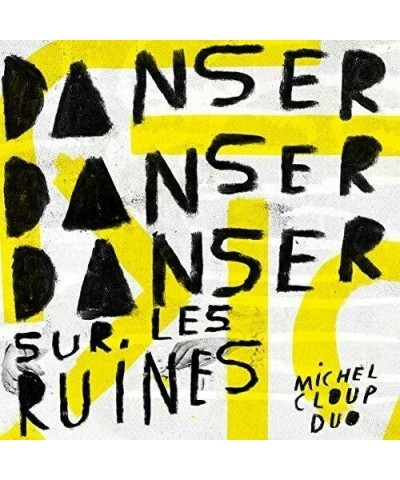 Michel Cloup Duo DANSER DANSER SUR LES RUINES Vinyl Record $9.43 Vinyl