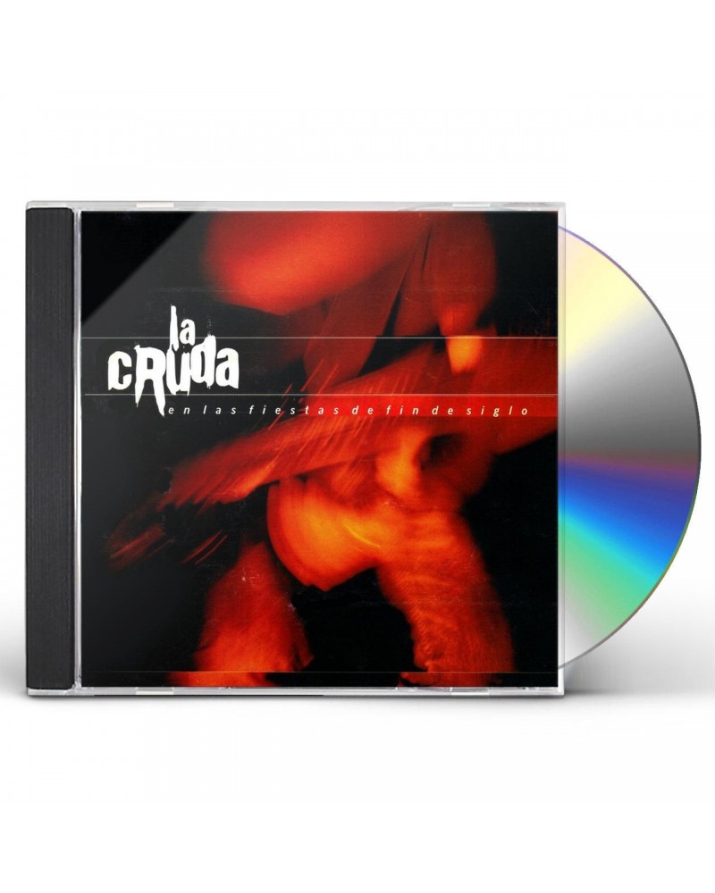 La Cruda EN LAS FIESTAS DE FIN DE SIGLO CD $7.44 CD