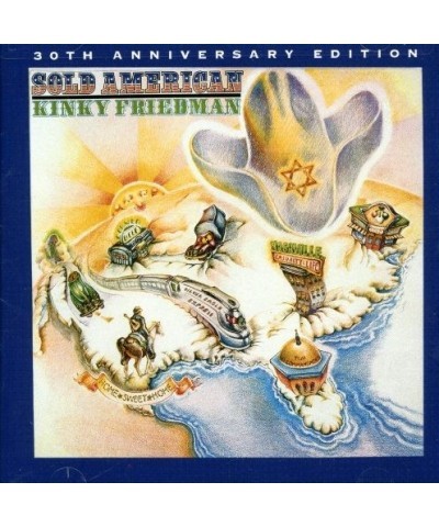 Kinky Friedman SOLD AMERICAN: 30TH ANNIVERSARY EDITION CD $6.45 CD