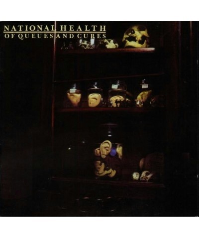 National Health OF QUEUES & CURES CD $5.95 CD