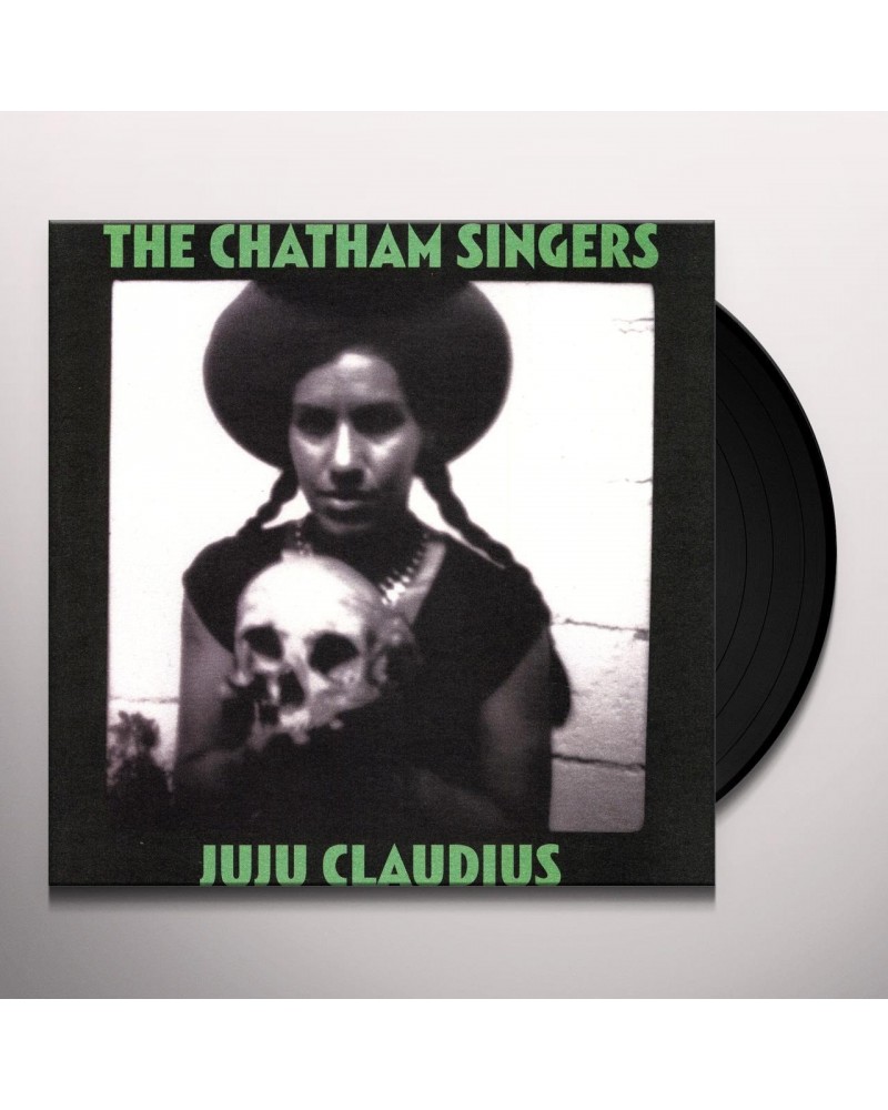 The Chatham Singers JU JU CLAUDIUS Vinyl Record $7.41 Vinyl