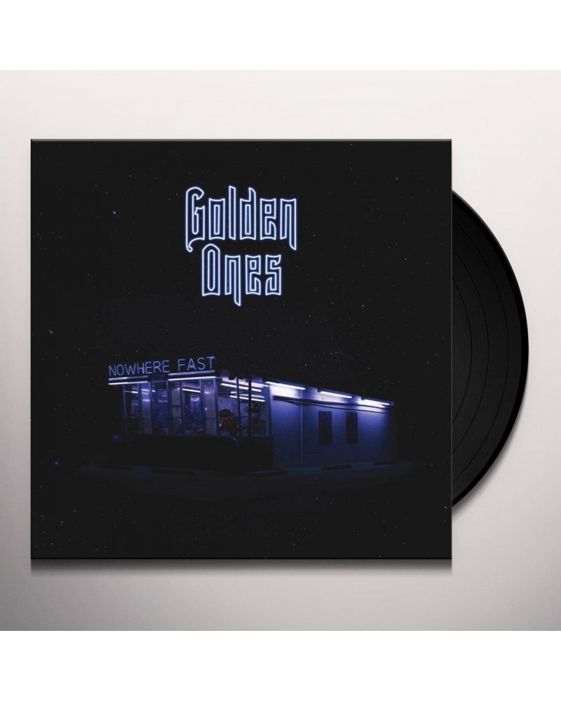 Golden Ones Nowhere Fast Vinyl Record $6.88 Vinyl